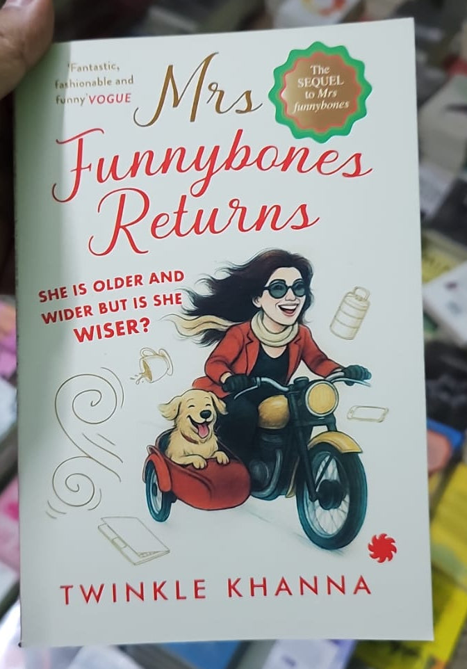 Mrs Funnybones Returns By Twinkle Khanna (Author)