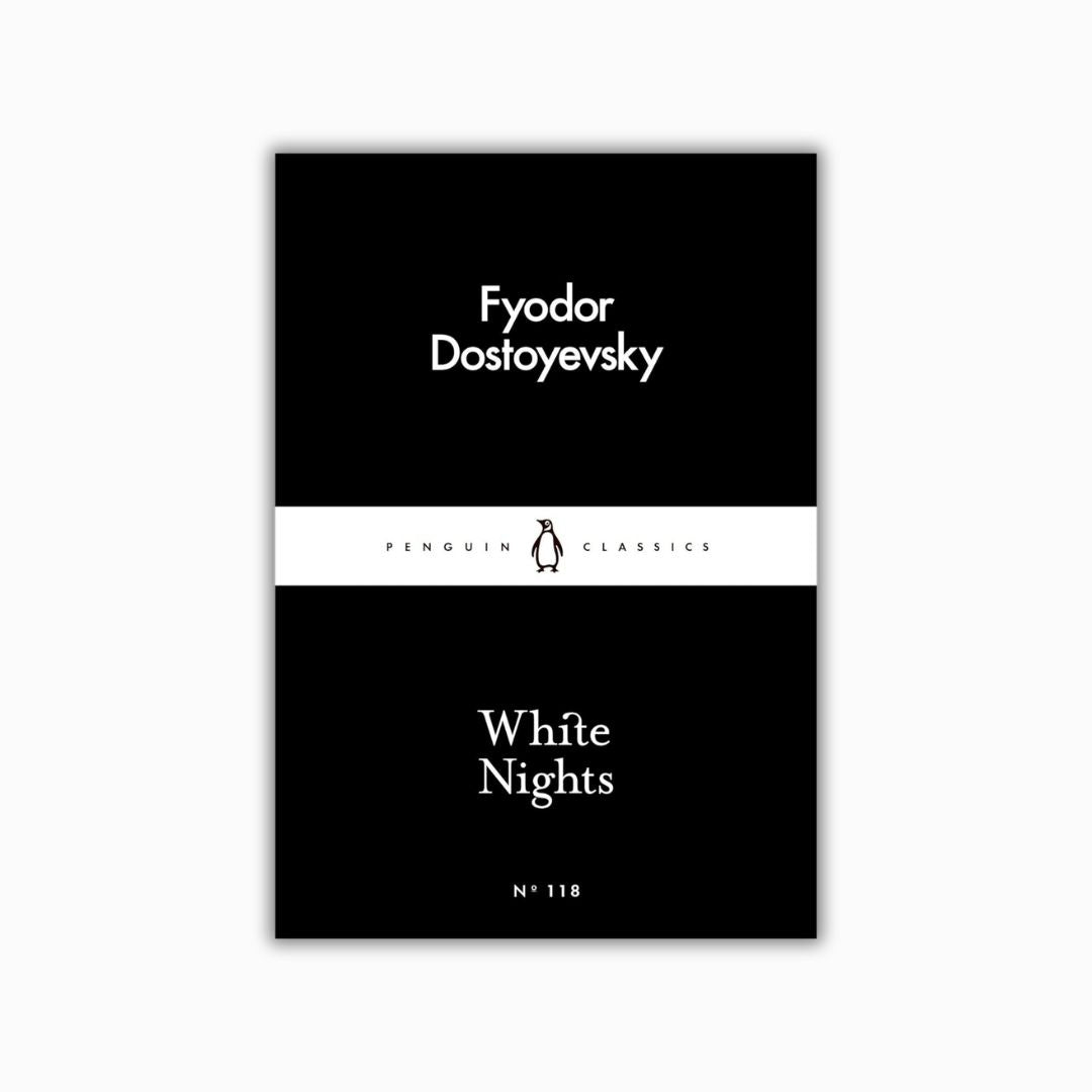 Hardcover White Nights – Fyodor Dostoyevsky | A Million-Copy Bestseller | A Timeless Story of Love, Longing & Solitude