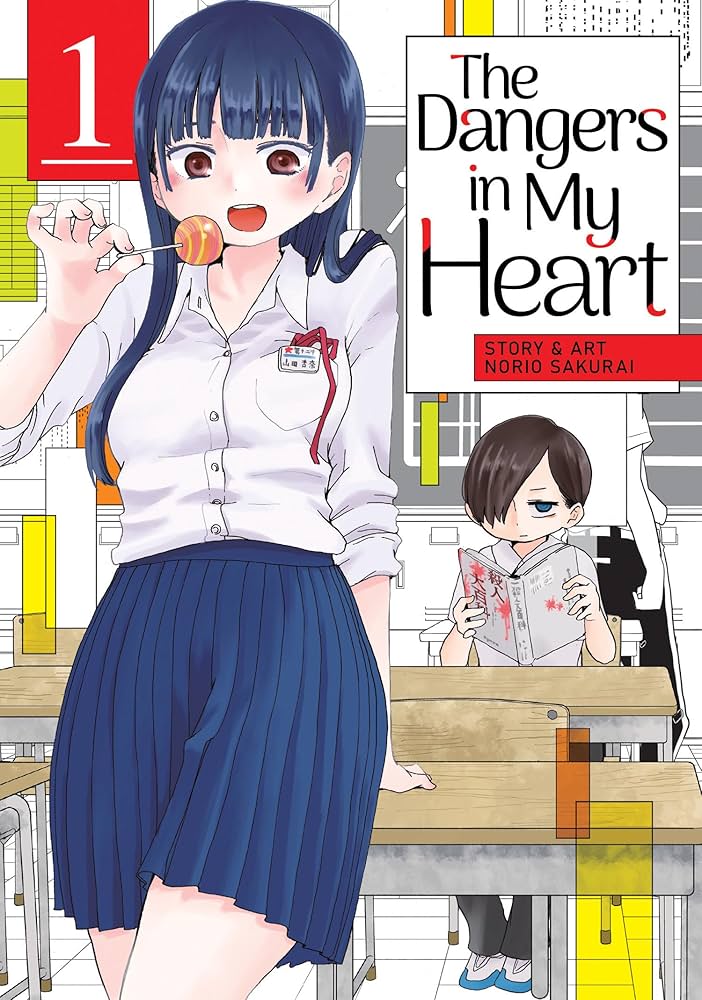 The Dangers In My Heart Volume 1 by Norio Sakurai