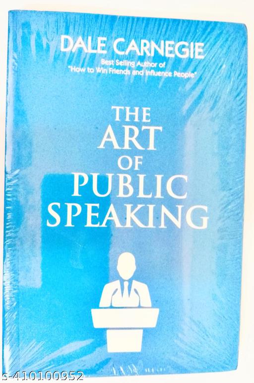 The Art of Public Speaking by Dale Carnegie