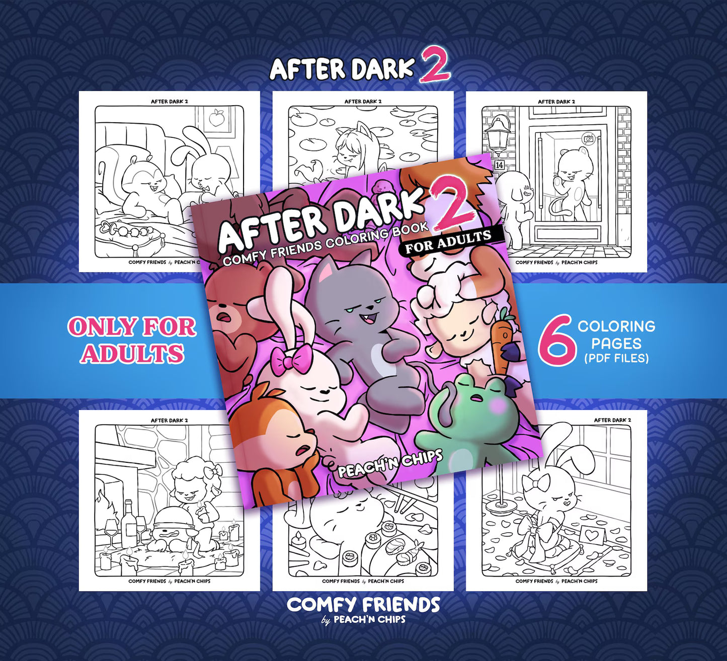 AFTER DARK 2 - Comfy friends Coloring Book Printable For Adults By Peach'n Chips