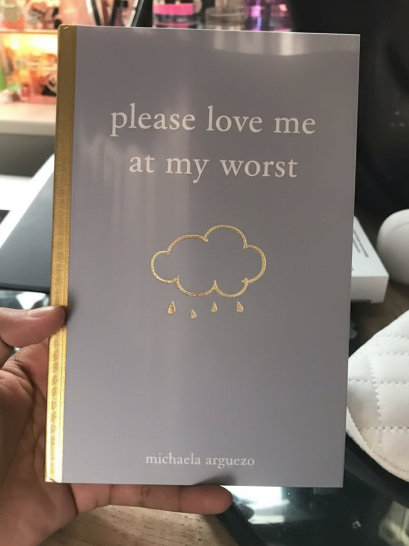 Please Love Me at My Worst By Michaela Angemeer (Hardcover)