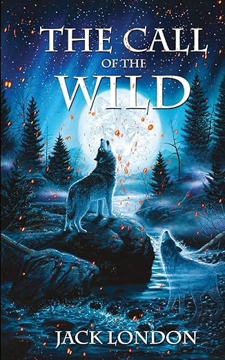 The Call of The Wild by Jack London