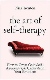 The Art of Self-Therapy by Nick Trenton