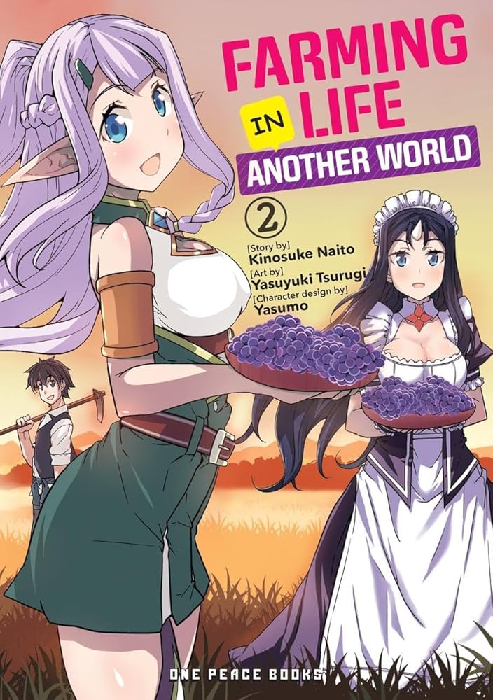 Farming Life In Another World Vol. 2 by Yasuyuki Tsurugi & Kinosuke Naito