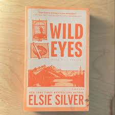 Wild Eyes by Elsie Silver