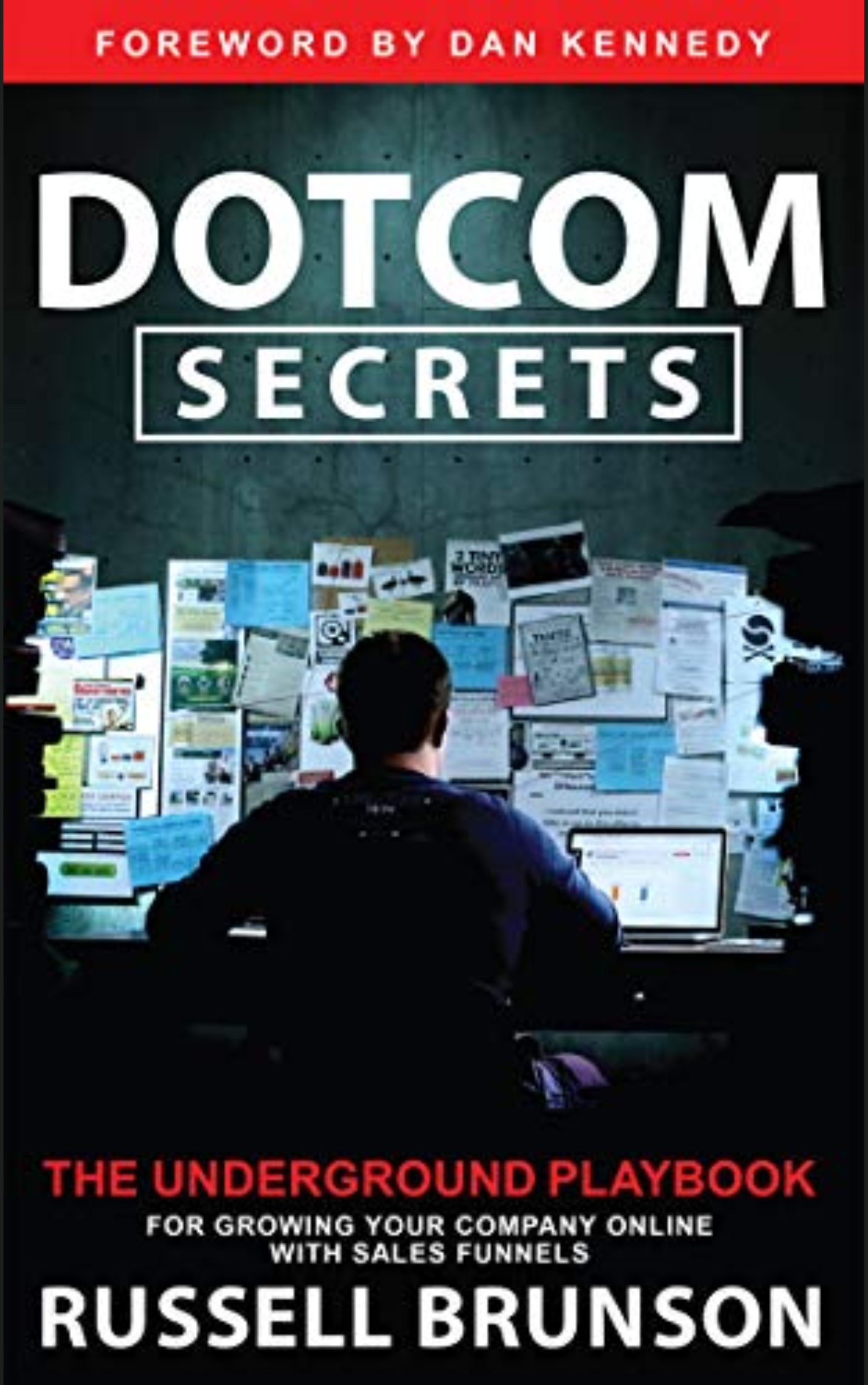 DOTCOM SECRETS by RUSSEL BRUNSON