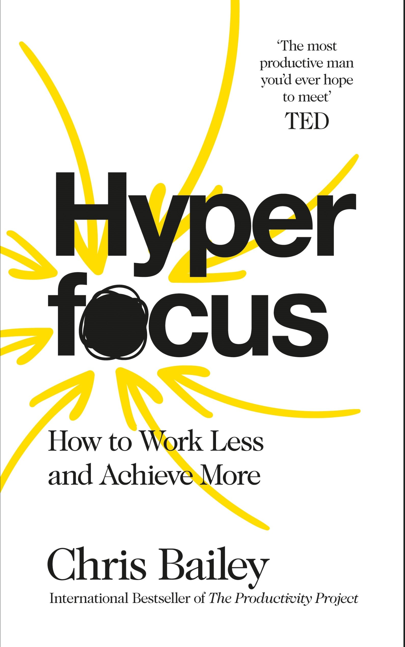 HYPER FOCUS by CHRIS BAILEY