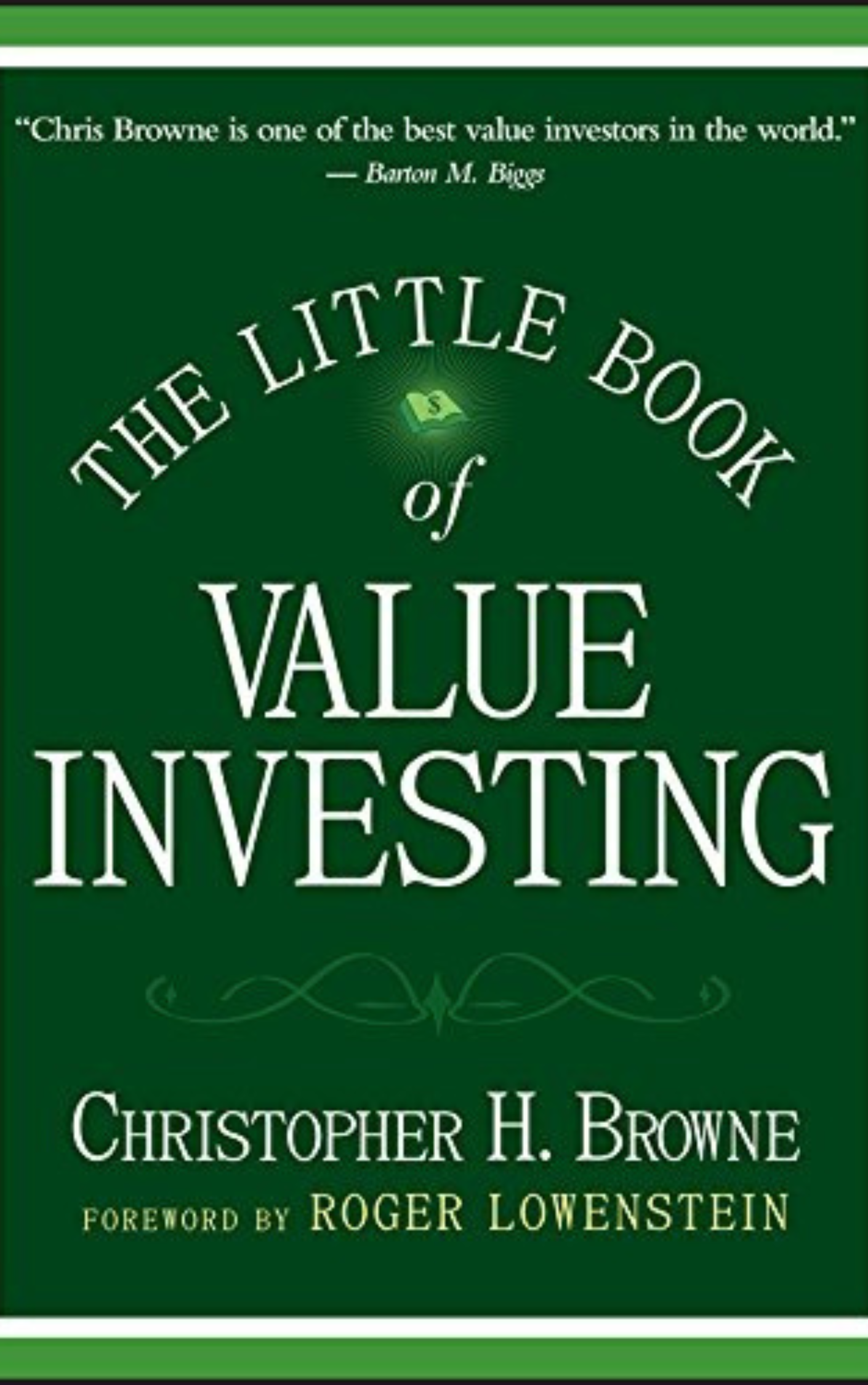 THE LITTLE BOOK OF VALUE INVESTING BY CHRISTOPHER H. BROWNE