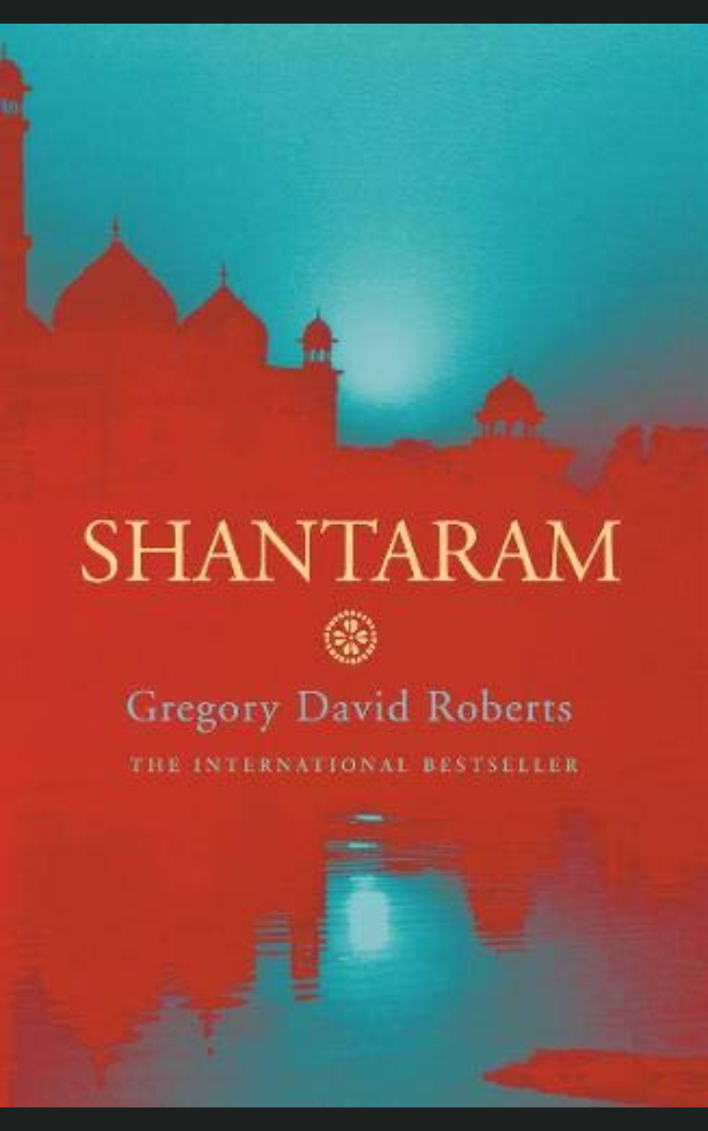 SHANTARAM by GREGORY DAVID ROBERTS