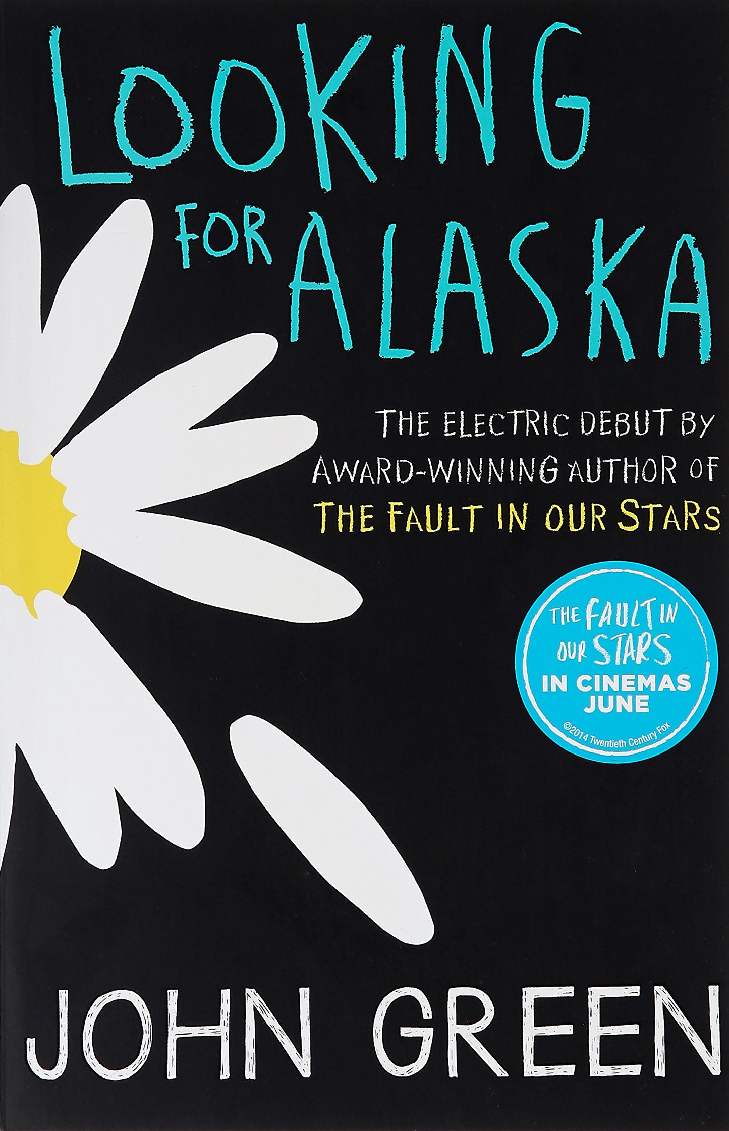 LOOKING FOR ALASKA by JOHN GREEN