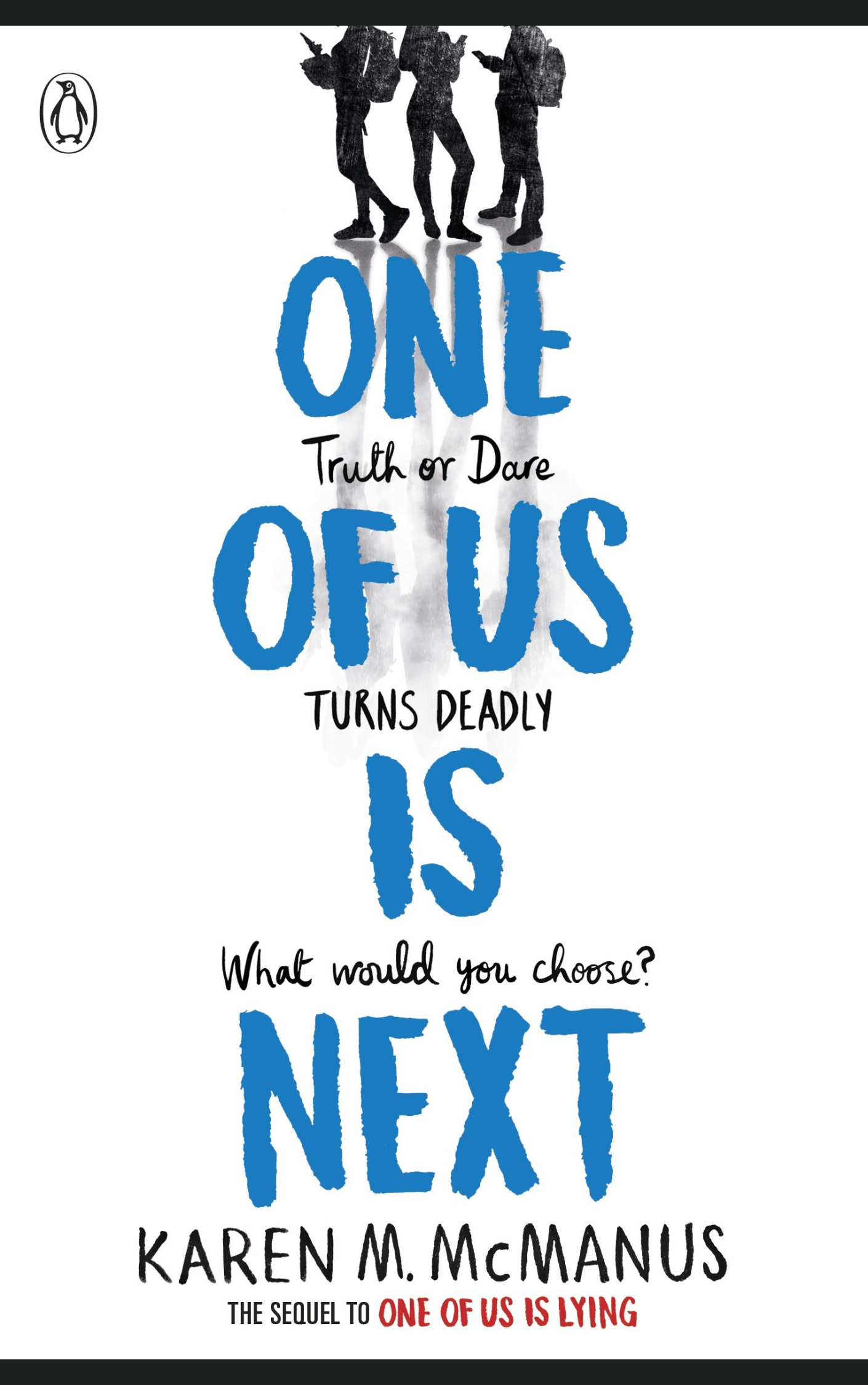 ONE OF US IS NEXT by KAREN M MCMANUS