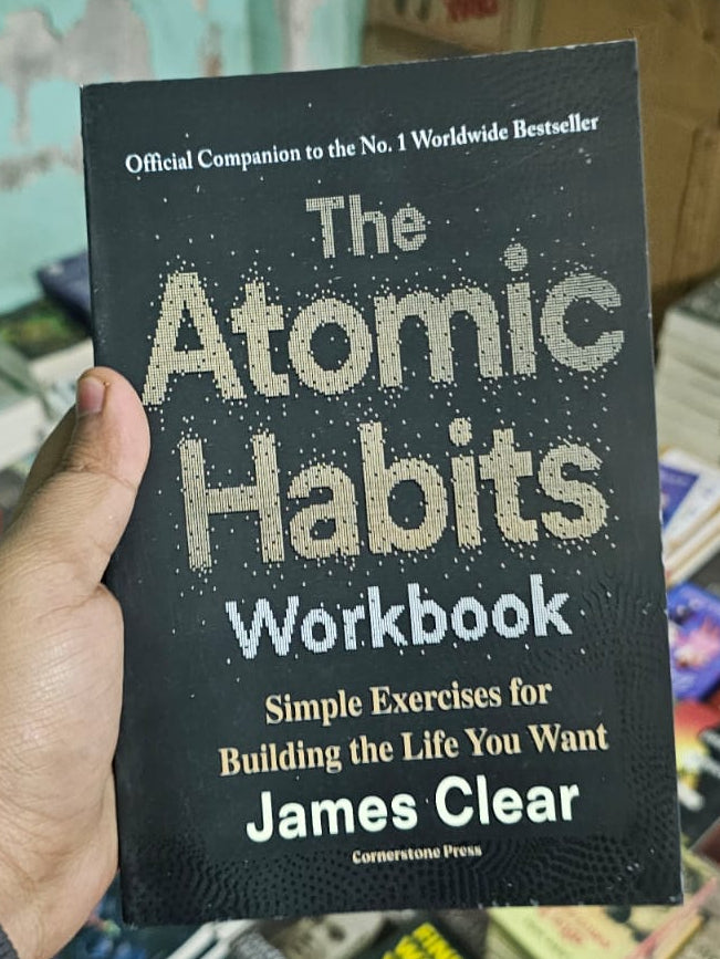 The Atomic Habits Workbook By James Clear
