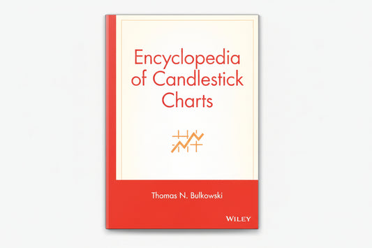 Encyclopedia of Candlestick Charts By Thomas N. Bulkowski  (Paperback)