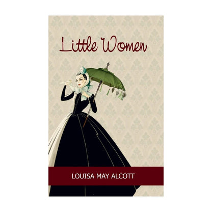 Little Women By Louisa May Alcott (Paperback)