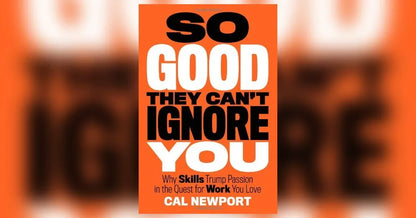 SO GOOD THEY CAN'T IGNORE YOU By Cal Newport  (Paperback)