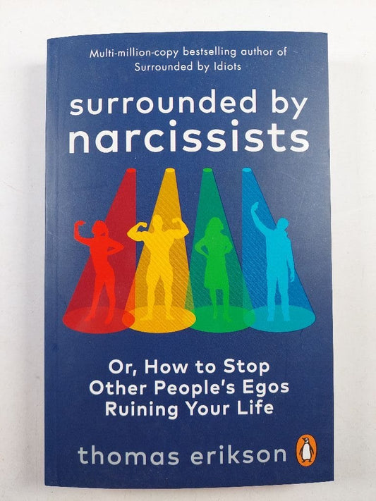 Surrounded by Narcissists by Thomas Erikson