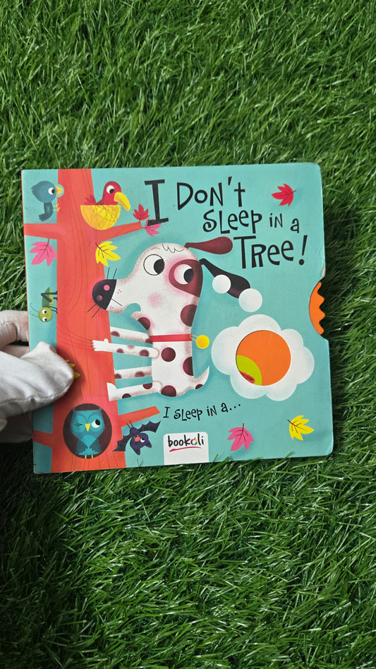 I Don’t Sleep in a Tree! By Alan Durant