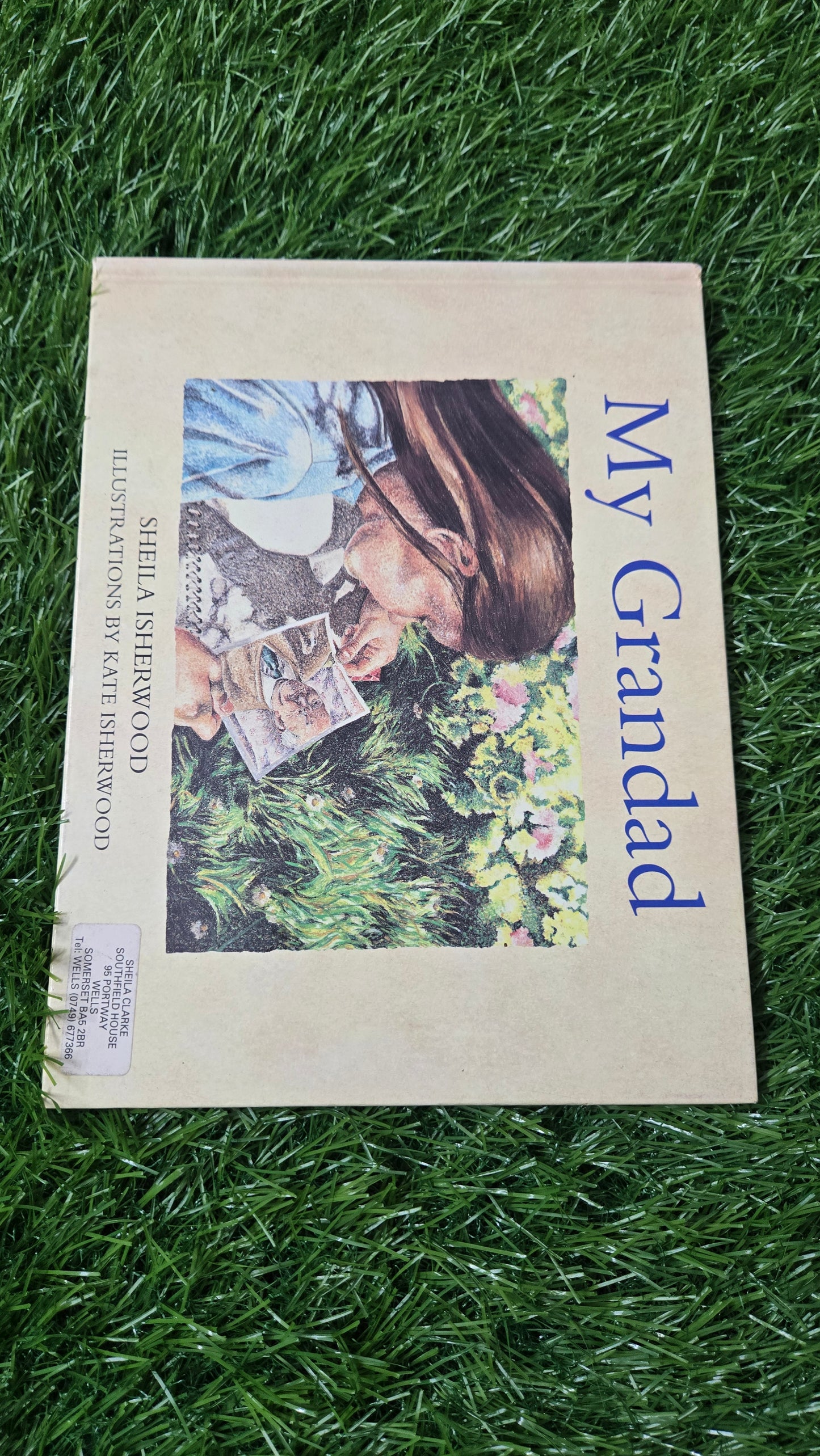 My Grandad by Sheila Isherwood By Sheila Isherwood