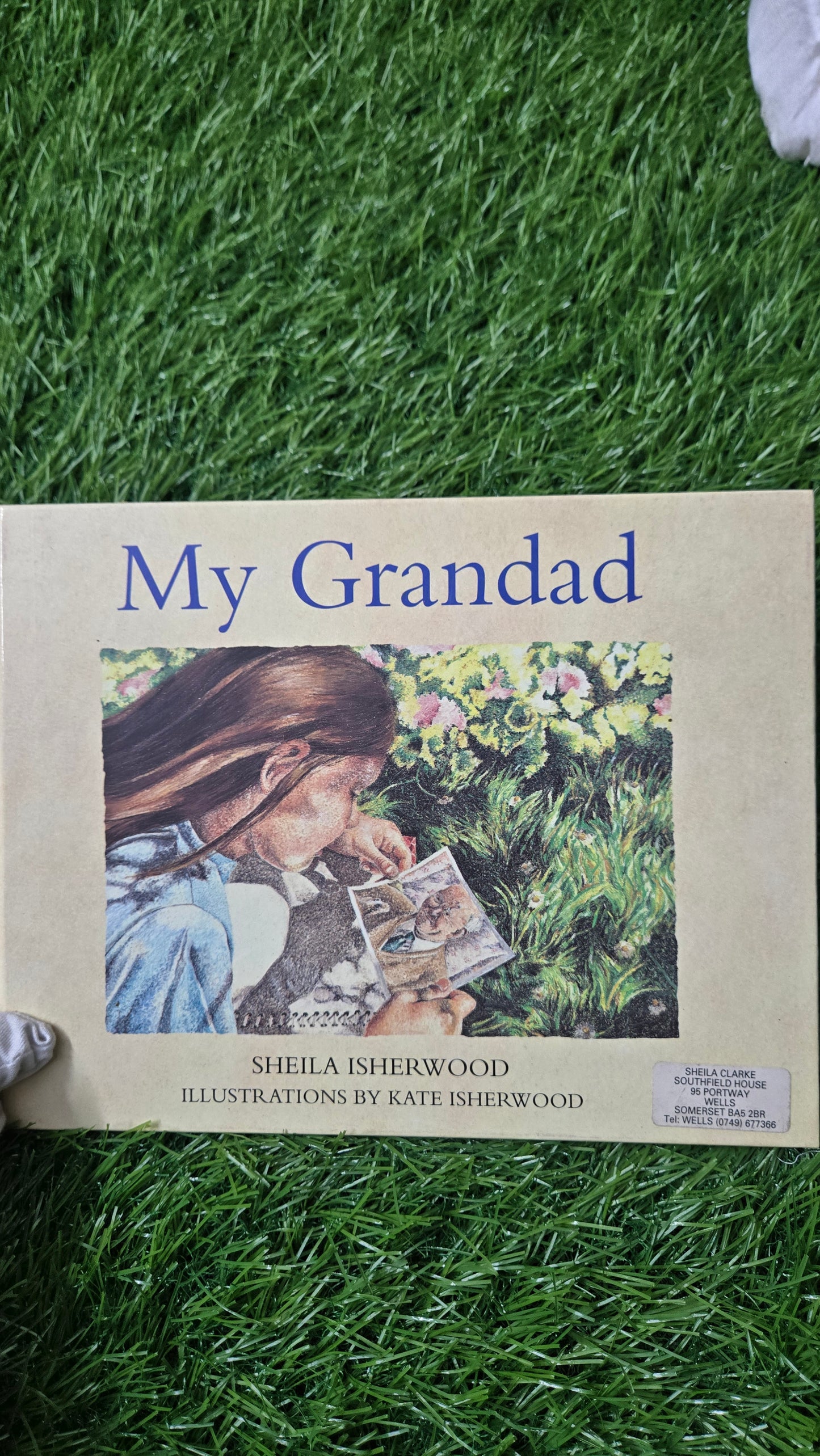 My Grandad by Sheila Isherwood By Sheila Isherwood