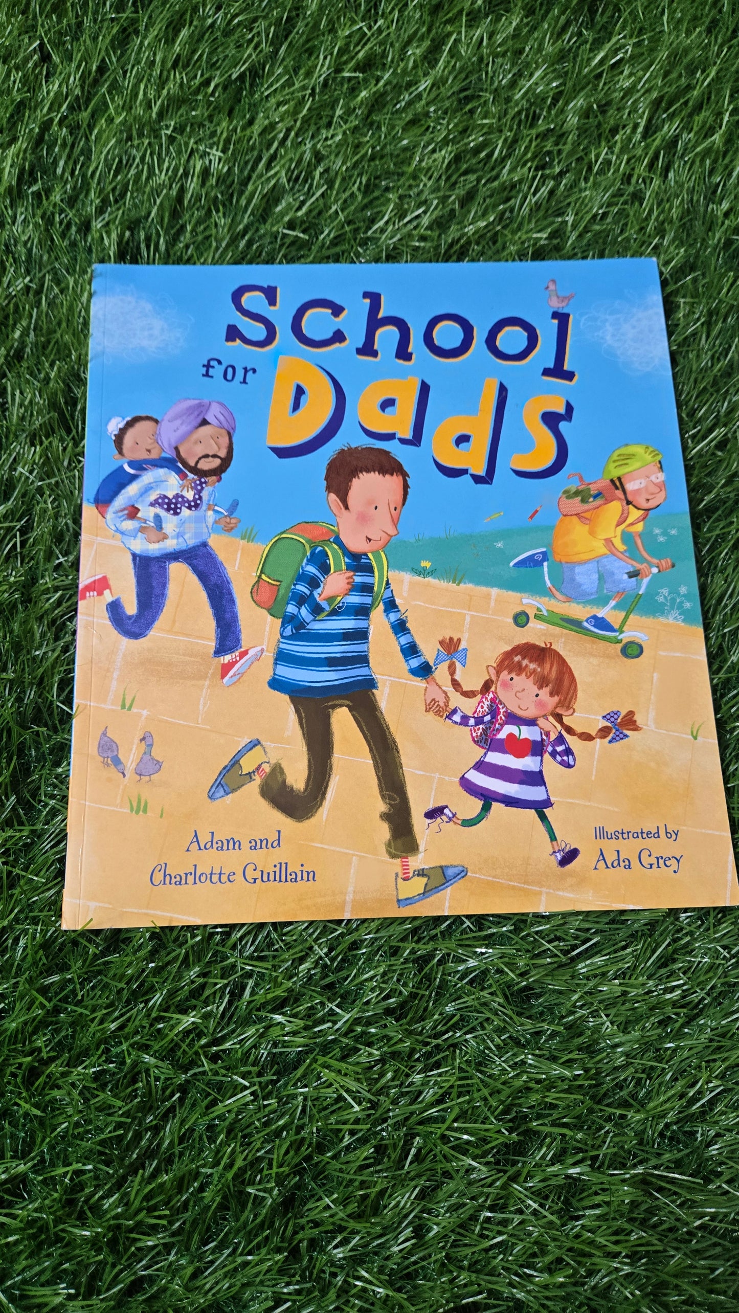 School for Dads by Adam Guillain