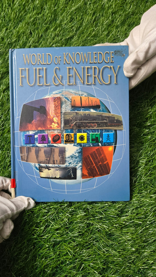 World of Knowledge: Fuel & Energy