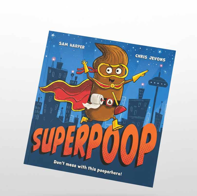 Superpoop By Sam Harper (Author),Chris Jevons (Illustrator)