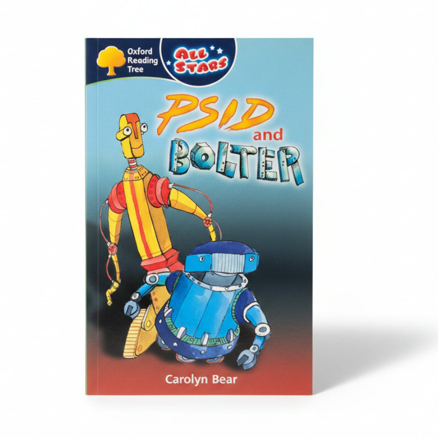 Oxford Reading Tree: All Stars: Psid and Bolter By Carolyn Bear