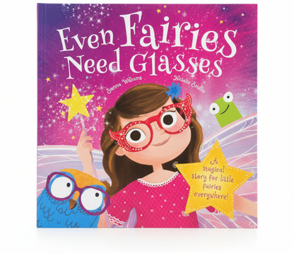 Even Fairies Need Glasses By Sienna Williams (Author), Natalie Smillie (Illustrator)