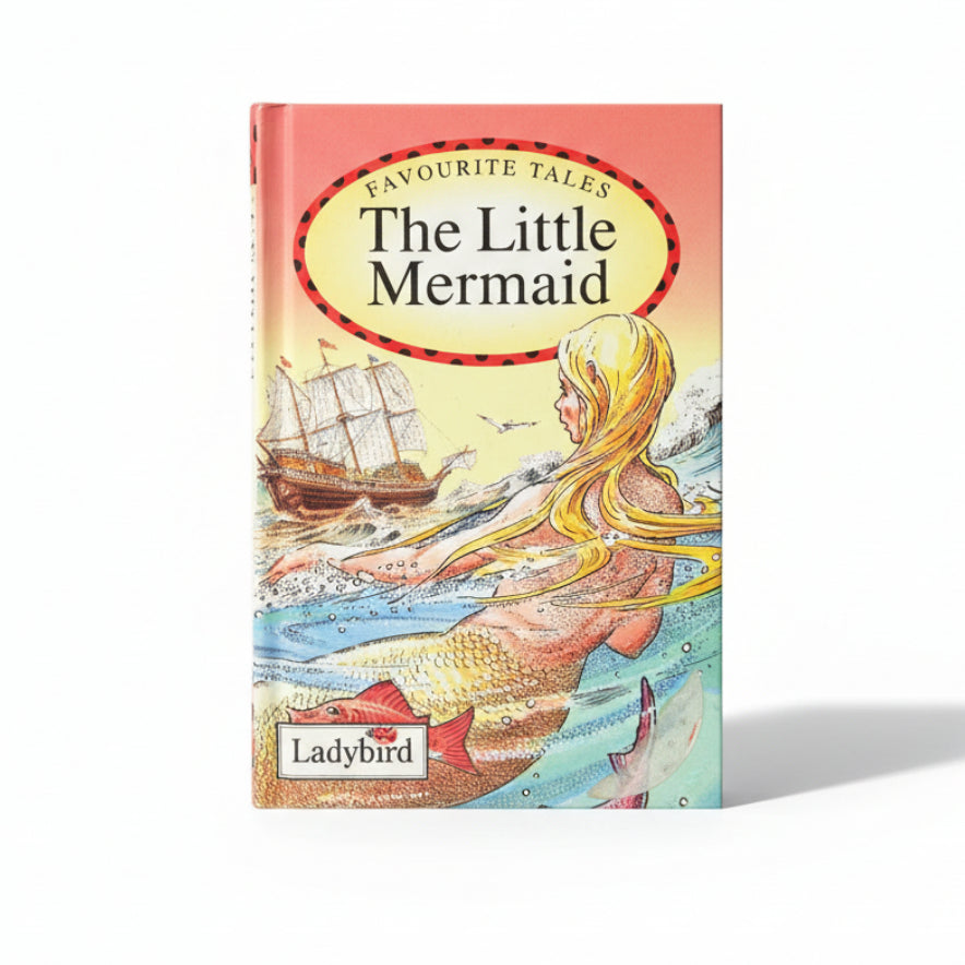 Favourite Tales : The Little Mermaid by Ladybird