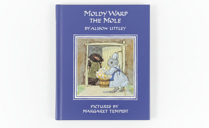 Moldy Warp the Mole By Alison Uttley