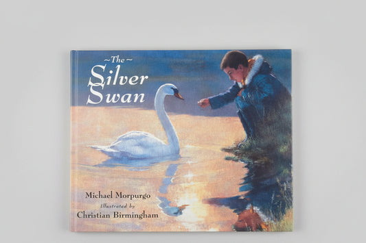 The Silver Swan By Michael Morpurgo & Christian Birmingham