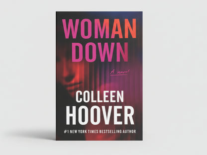 Woman Down: A Novel By Colleen Hoover (Paperback)