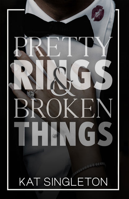 Black Tie Billionaires Series by Kat Singleton (Black Ties and White Lies+ Pretty Rings and Broken Things + Bright Lights & Summer Nights)
