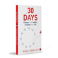 30 Days—Change Your Habits, Change Your Life