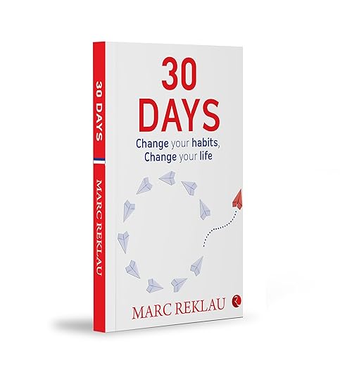 30 Days—Change Your Habits, Change Your Life