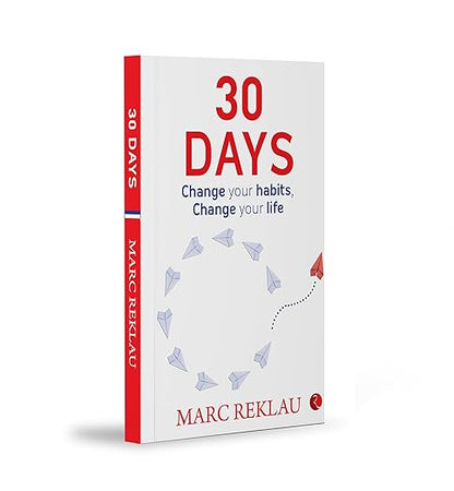 30 Days—Change Your Habits, Change Your Life