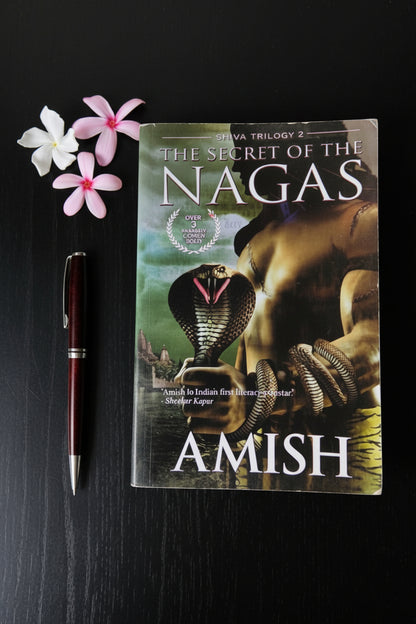 THE SECRET OF THE NAGAS (ENGLISH) By AMISH