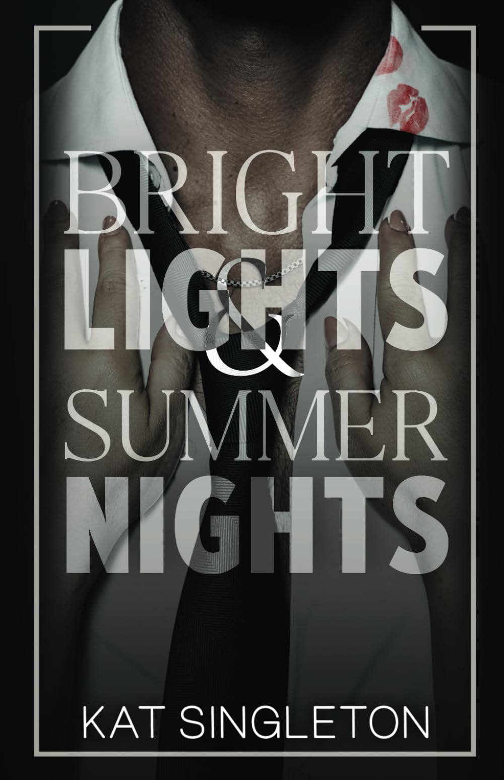 Black Tie Billionaires Series by Kat Singleton (Black Ties and White Lies+ Pretty Rings and Broken Things + Bright Lights & Summer Nights)
