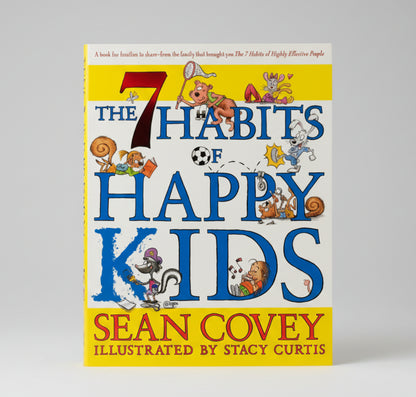 The 7 Habits Of Happy Kids By Sean Covey (Paperback)