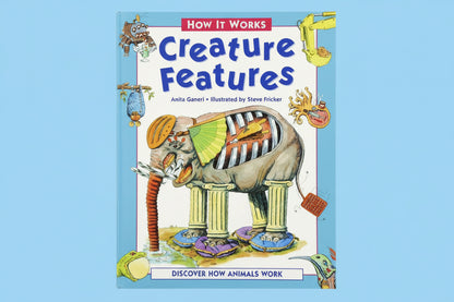 How it Works: Creature Features By Anita Ganeri (Hardcover)