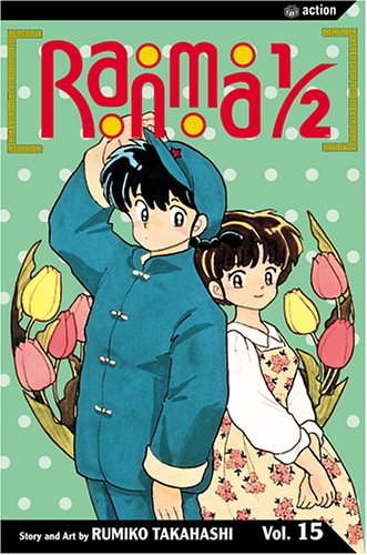Ranma 1/2, Vol. 15 By Rumiko Takahashi