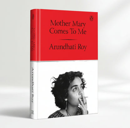 Mother Mary Comes To Me By Arundhati Roy (Hardcover)