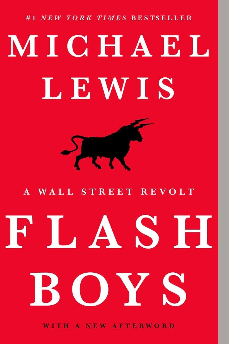 FLASH BOYS: A WALL STREET REVOLT By Michael Lewis (Paperback)