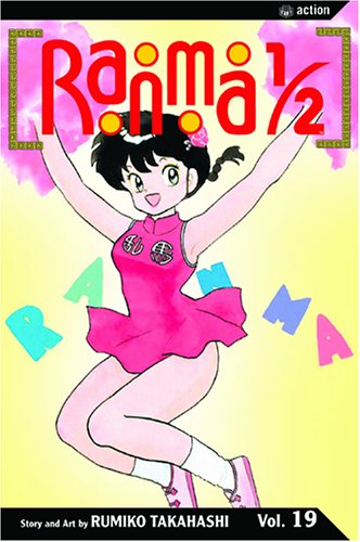 Ranma 1/2, Vol. 19 By Rumiko Takahashi