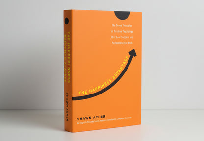 The Happiness Advantage By Shawn Achor (Hardcover)