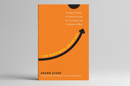 The Happiness Advantage By Shawn Achor  (Paperback)