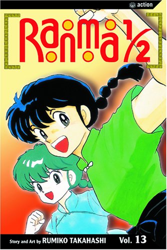 Ranma 1/2, Vol. 13 By Rumiko Takahashi