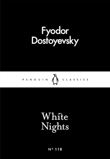 White Nights – Fyodor Dostoyevsky | A Million-Copy Bestseller | A Timeless Story of Love, Longing & Solitude