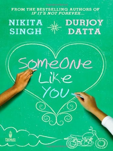Someone Like You by Durjoy Datta Nikita Singh (Paperback)